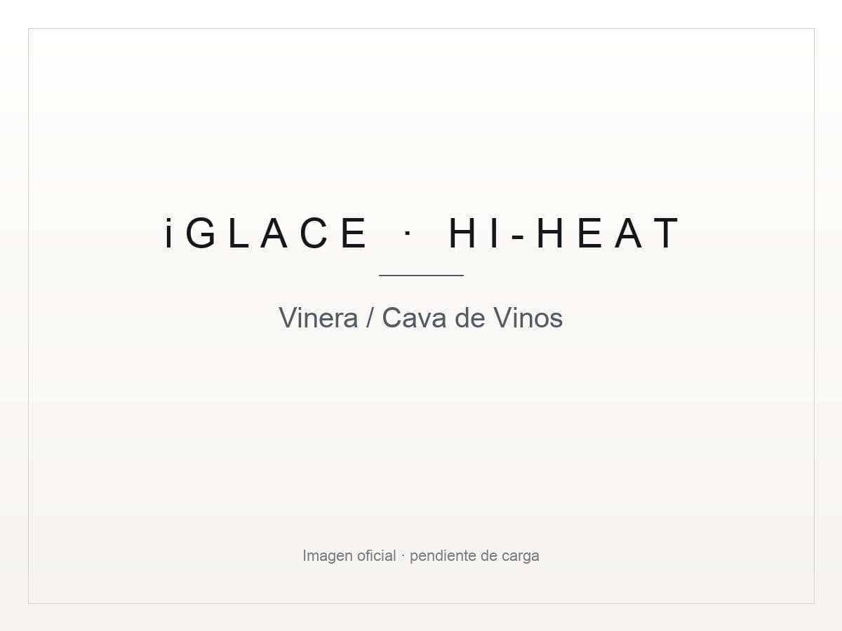 iGlace / Hi-Heat Vinera / Cava de Vinos serie iGlace